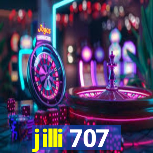 jilli 707